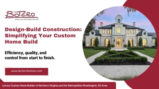 Design-Build Construction: Simplifying Your Custom Home Build.