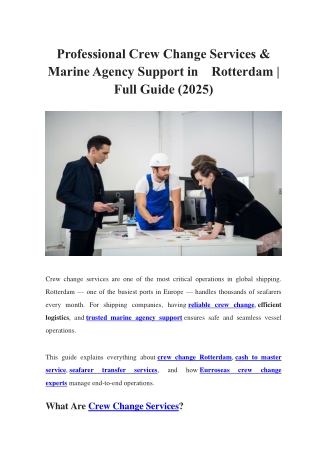 Professional Crew Change Services & Marine Agency Support in Rotterdam  Full Guide (2025)