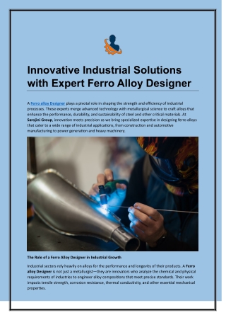 Innovative Industrial Solutions with Expert Ferro Alloy Designer