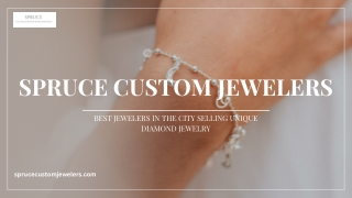 Spruce Custom Jewelers for Tennis Chains and Custom Diamond Rings Atlanta