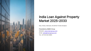 India Loan Against Property Market Size, Share, Growth Trends & Report