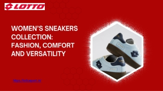 Women's Sneakers Collection: Fashion, Comfort and Versatility