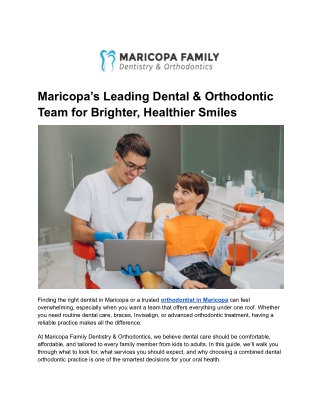 Maricopa’s Leading Dental & Orthodontic Team for Brighter, Healthier Smiles