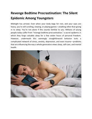 Revenge Bedtime Procrastination The Silent Epidemic Among Youngsters