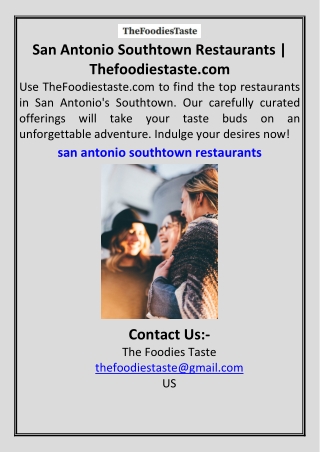 San Antonio Southtown Restaurants  Thefoodiestaste.com