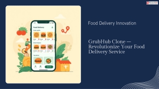 GrubHub Clone – Revolutionize Your Food Delivery Service