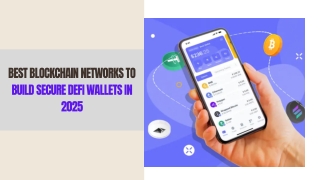 Best Blockchain Networks to Build Secure DeFi Wallets in 2025