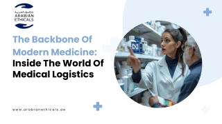 The Backbone Of Modern Medicine Inside The World Of Medical Logistics