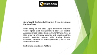 Grow Wealth Confidently Using Best Crypto Investment Platform Today