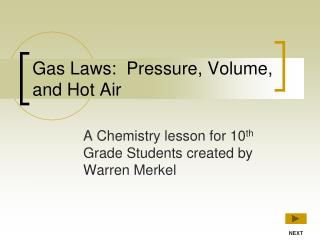 Gas Laws: Pressure, Volume, and Hot Air