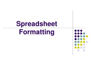 Spreadsheet Formatting