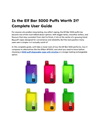 Is the Elf Bar 5000 Puffs Worth It? Complete User Guide