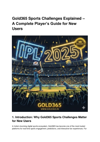 Gold365 Sports Challenges Explained – A Complete Player’s Guide for New Users
