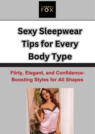 Sexy Sleepwear Tips for Every Body Type
