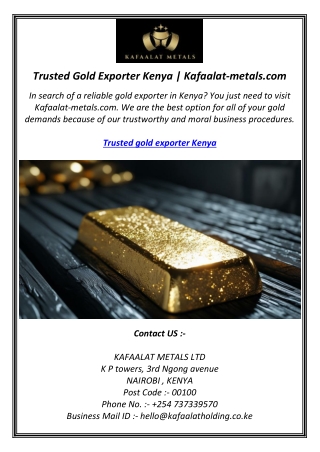 Trusted Gold Exporter Kenya | Kafaalat-metals.com