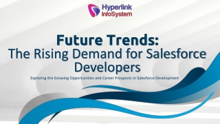 Future Trends The Rising Demand for Salesforce Developers