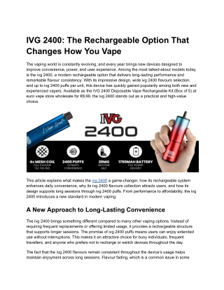 IVG 2400_ The Rechargeable Option That Changes How You Vape