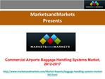 Airport Baggage Handling Systems Market (2012-17)