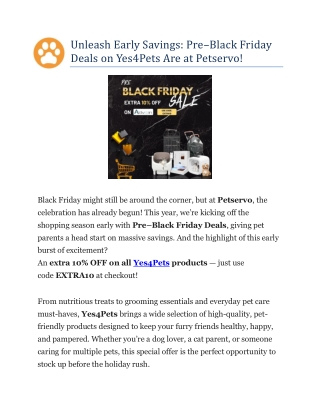 Unleash Early Savings Pre Black Friday Deals on Yes4Pets Are at Petservo!