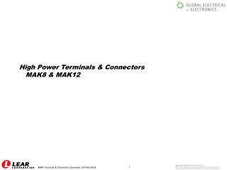 High Power Terminals & Connectors MAK8 & MAK12