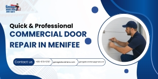 Quick & Professional Commercial Door Repair in Menifee.CA