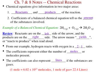 Ch. 7 &amp; 8 Notes -- Chemical Reactions