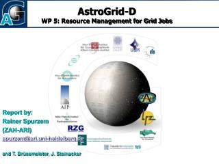 AstroGrid-D WP 5: Resource Management for Grid Jobs