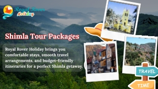 Shimla Tour Packages Guide by Royal Rover Holiday 2025