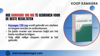 Hoe Kamagra 100 mg te gebruiken voor de beste resultaten