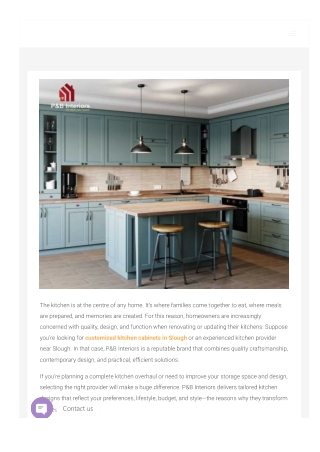 Stylish & Functional: Custom Kitchen Cabinets in Slough by P&B Interiors