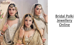 Bridal Polki Jewellery Online