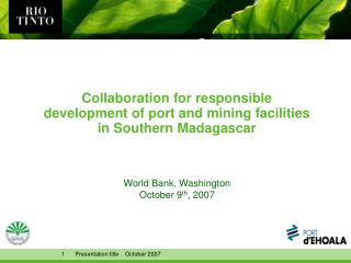 Collaboration for responsible development of port and mining facilities in Southern Madagascar