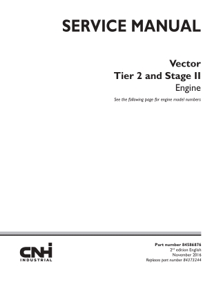 CASE FVAE2884XB200 Vector Tier 2 and Stage II Engine Service Repair Manual Instant Download (Part Number 84586876)