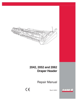 CASE IH 2042 2052 and 2062 Draper Header Service Repair Manual Instant Download (Book Code No. 6-14912)