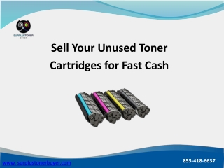 Sell Your Unused Toner Cartridges for Fast Cash.pptx