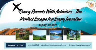 Coorg Resorts With Activities – The Perfect Escape for Every Traveler