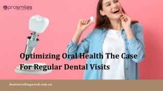 Overcome Dental Care By Visiting Dental Clinic In Collingwood