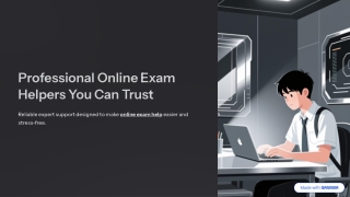 Professional Online Exam Helpers You Can Trust | Dependable Academic Support