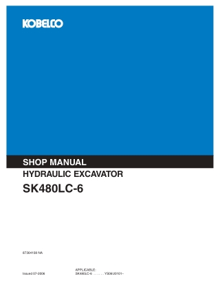 Kobelco SK450LC-6, SK480LC-6 HYDRAULIC EXCAVATOR Service Repair Manual Instant Download (Book Code No. S5LS0009E)