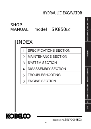 Kobelco SK850LC HYDRAULIC EXCAVATOR Service Repair Manual Instant Download (Book Code No. S5LY0004E03)