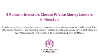 5 Reasons Investors Choose Private Money Lenders in Houston