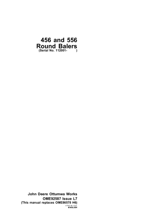 John Deere 456 and 556 Round Balers (Serial No.112001-) Operator’s Manual Instant Download (Publication No.ome92587)