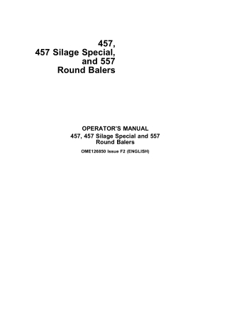 John Deere 457 457 Silage Special and 557 Round Balers Operator’s Manual Instant Download (Publication No.ome126850)