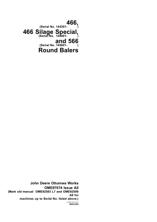 John Deere 466 (Serial No.144301-) 466 Silage Special (Serial No.144901-) and 566 (Serial No.145601-) Round Balers Opera