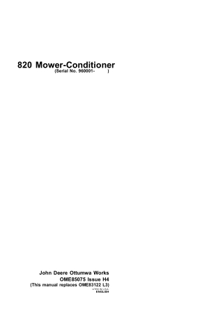 John Deere 820 Mower-Conditioner (Serial No.960001-) Operator’s Manual Instant Download (Publication No.ome85075)