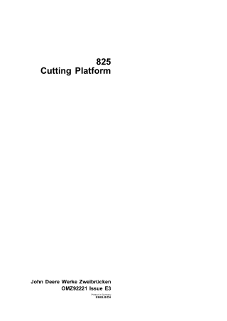 John Deere 825 Cutting Platform Operator Manual Instant Download (Publication No.omz92221)