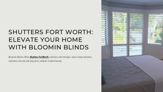 Shutters Fort Worth | Custom Installation by Bloomin Blinds