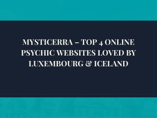 Top Online Psychic Websites in Luxembourg & Iceland 2025