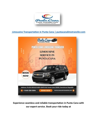 Limousine Transportation in Punta Cana | puntacanalimotransfer.com