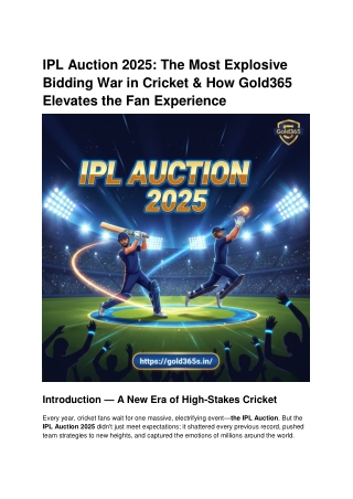 IPL Auction 2025_ The Most Explosive Bidding War in Cricket & How Gold365 Elevates the Fan Experience